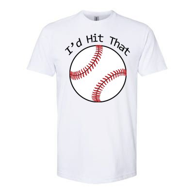 I'd Hit That Baseball Softstyle® CVC T-Shirt