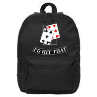 I'd Hit That Black Jack 16 in Basic Backpack
