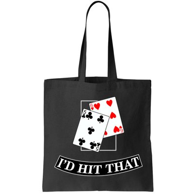 I'd Hit That Black Jack Bag