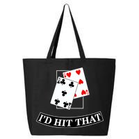 I'd Hit That Black Jack 25L Jumbo Tote
