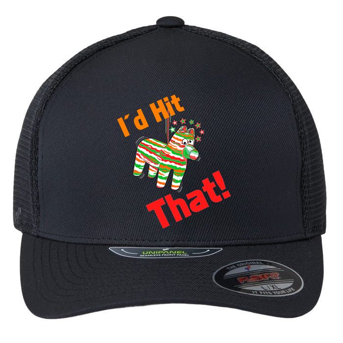 I'd Hit That Pinata Flexfit Unipanel Trucker Cap