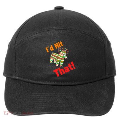 I'd Hit That Pinata 7-Panel Snapback Hat