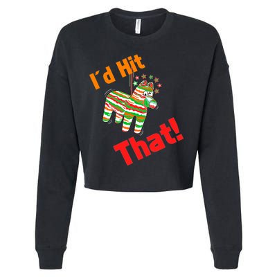 I'd Hit That Pinata Cropped Pullover Crew