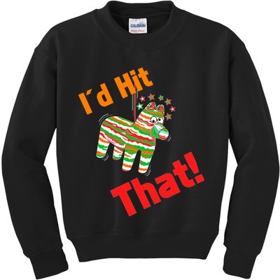 I'd Hit That Pinata Kids Sweatshirt