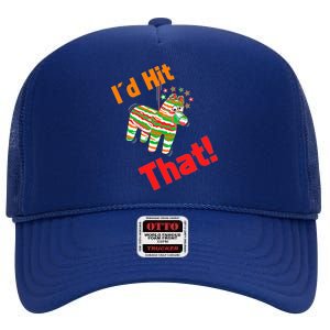 I'd Hit That Pinata High Crown Mesh Back Trucker Hat