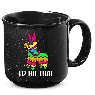 I'd Hit That Pinata Funny Party 15oz Campfire Ceramic Mug