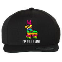 I'd Hit That Pinata Funny Party Wool Snapback Cap