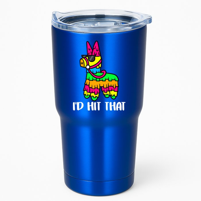 I'd Hit That Pinata Funny Party Tumbler