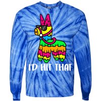 I'd Hit That Pinata Funny Party Tie-Dye Long Sleeve Shirt