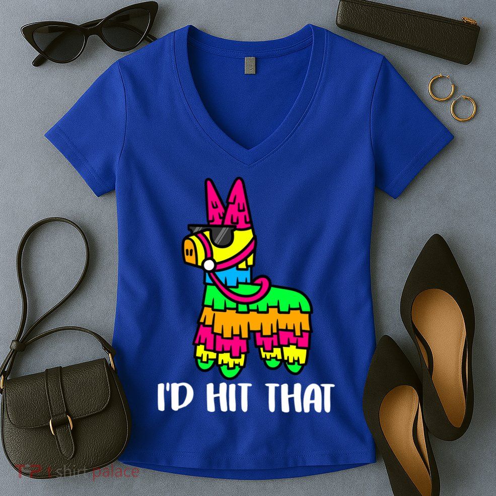 I'd Hit That Pinata Funny Party Women's V-Neck T-Shirt