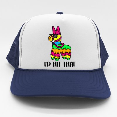 I'd Hit That Pinata Funny Party Trucker Hat