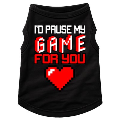 I'd Pause My Game For You Valentines Day Doggie Tank