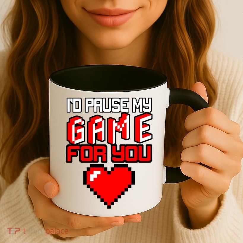 I'd Pause My Game For You Valentines Day Mug