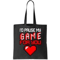 I'd Pause My Game For You Valentines Day Bag