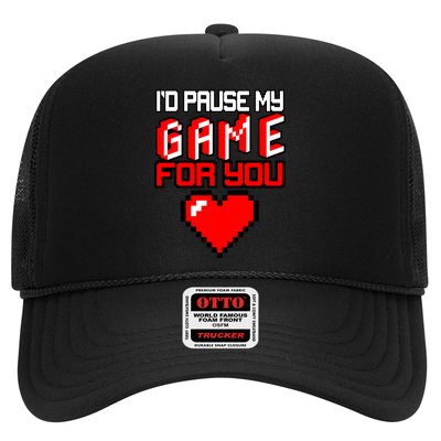 I'd Pause My Game For You Valentines Day Trucker Hat