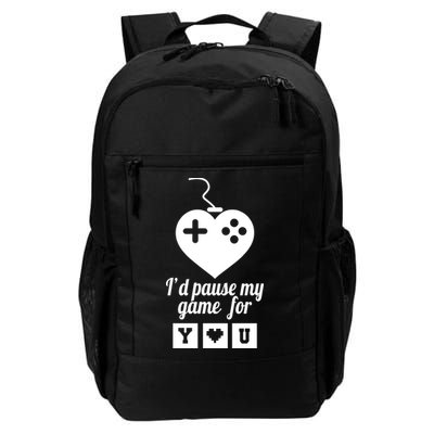 I'd Pause My Games For You Backpack