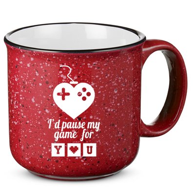 I'd Pause My Games For You 15oz Campfire Ceramic Mug