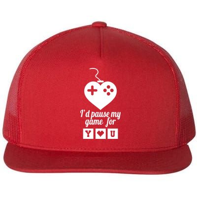 I'd Pause My Games For You Flatbill Hat