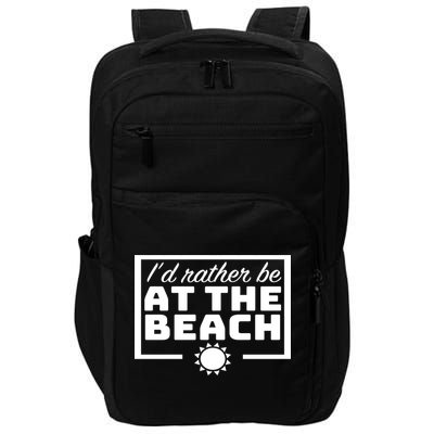I'd Rather Be At The Beach Impact Tech Backpack