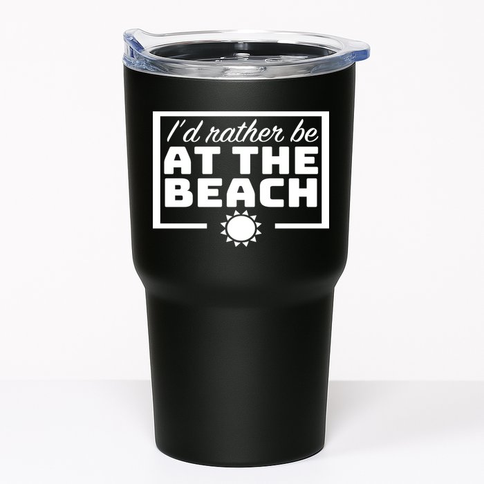 I'd Rather Be At The Beach Tumbler