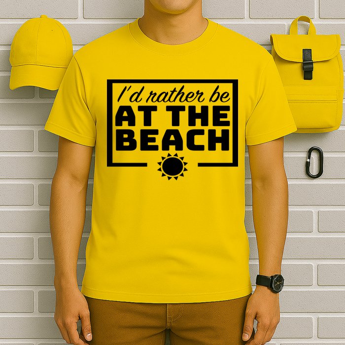 I'd Rather Be At The Beach T-Shirt