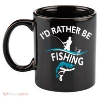 I'd Rather Be Fishing 11oz C Handle Ceramic Mug
