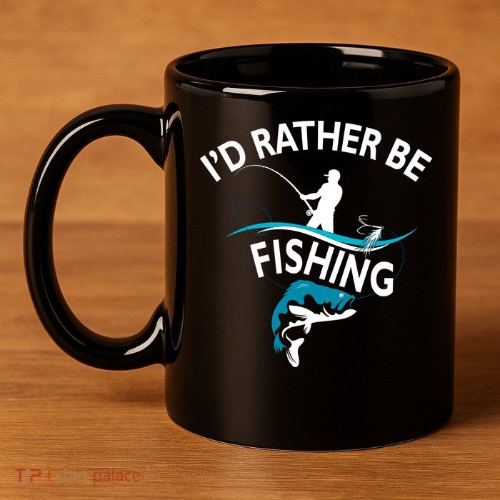 I'd Rather Be Fishing 11oz C Handle Ceramic Mug