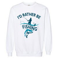 I'd Rather Be Fishing Garment-Dyed Sweatshirt