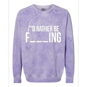 I'd Rather Be Fishing Funny Fisherman Colorblast Crewneck Sweatshirt