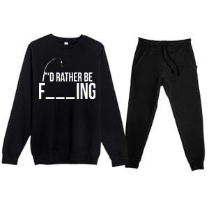 I'd Rather Be Fishing Funny Fisherman Premium Crewneck Sweatsuit Set