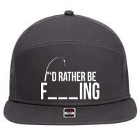 I'd Rather Be Fishing Funny Fisherman 7 Panel Mesh Trucker Snapback Hat