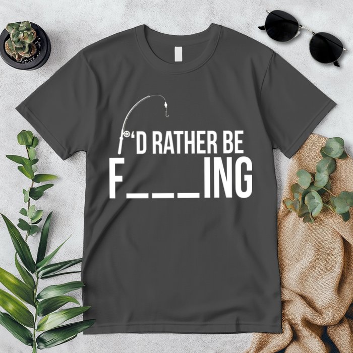 I'd Rather Be Fishing Funny Fisherman Premium T-Shirt