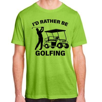 I'd Rather Be Golfing Adult ChromaSoft Performance T-Shirt