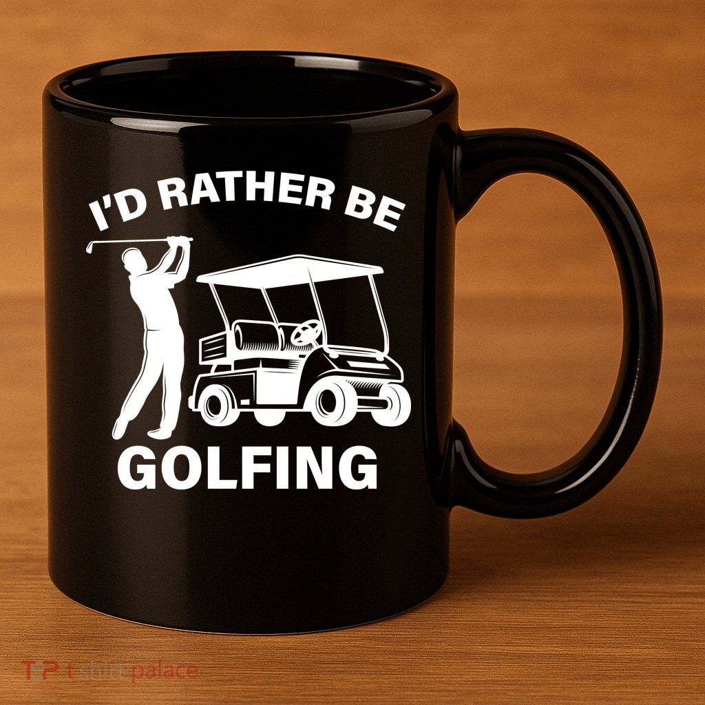 I'd Rather Be Golfing 11oz C Handle Ceramic Mug