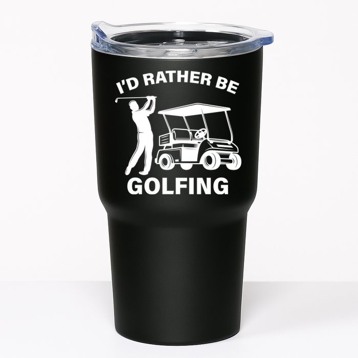 I'd Rather Be Golfing Tumbler