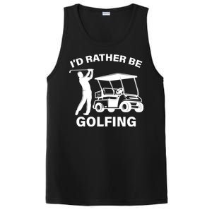 I'd Rather Be Golfing PosiCharge Competitor Tank