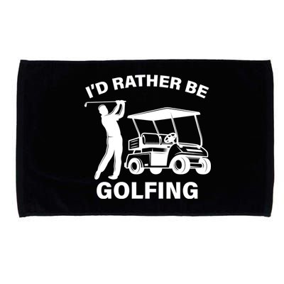 I'd Rather Be Golfing Microfiber Hand Towel