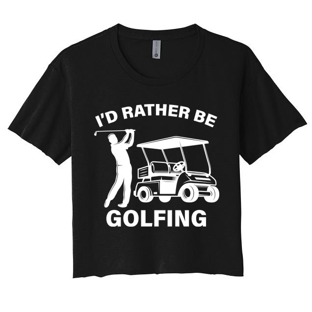 I'd Rather Be Golfing Crop Top