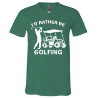 I'd Rather Be Golfing V-Neck T-Shirt