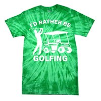 I'd Rather Be Golfing Tie-Dye T-Shirt