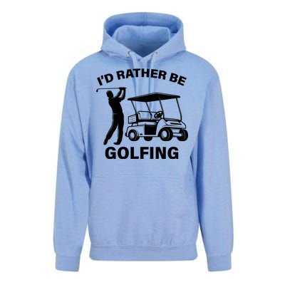 I'd Rather Be Golfing Unisex Surf Hoodie