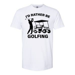 I'd Rather Be Golfing Softstyle CVC T-Shirt