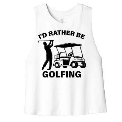 I'd Rather Be Golfing Women's Racerback Cropped Tank