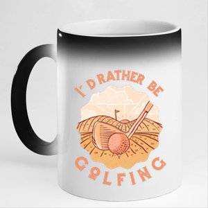 I'd Rather Be Golfing Funny Golf Hobby 11oz Black Color Changing Mug