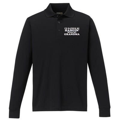 I'd Rather Be Hangin' With My Grandma Performance Long Sleeve Polo