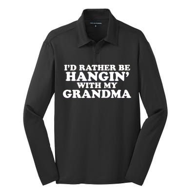 I'd Rather Be Hangin' With My Grandma Silk Touch Performance Long Sleeve Polo