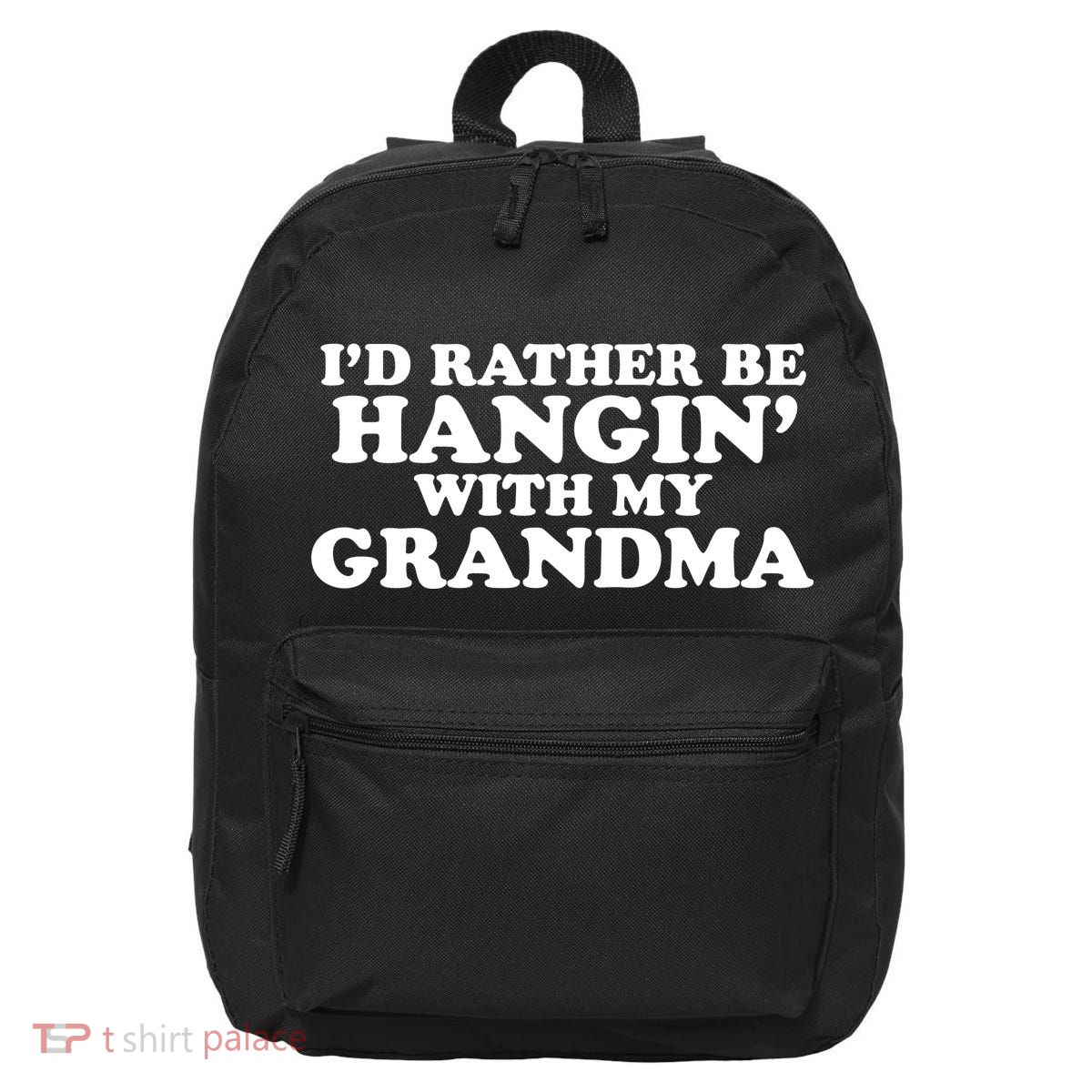 I'd Rather Be Hangin' With My Grandma 16 in Basic Backpack