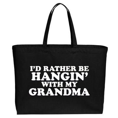 I'd Rather Be Hangin' With My Grandma Cotton Canvas Jumbo Tote