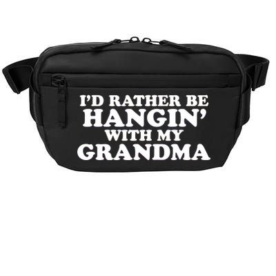 I'd Rather Be Hangin' With My Grandma Crossbody Pack