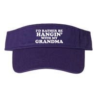 I'd Rather Be Hangin' With My Grandma Visor